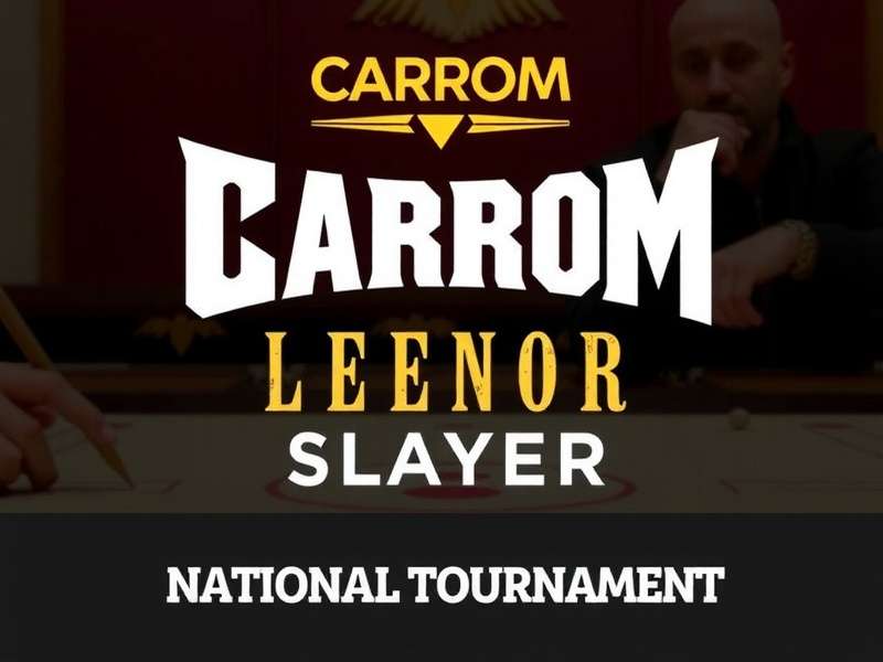 Carrom Legendary Slayer National Tournament